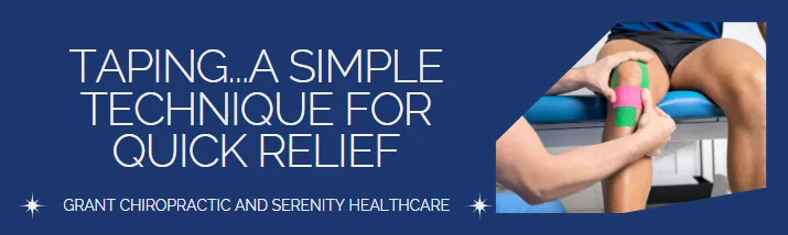 Taping: A Simple Technique For Quick Relief in Chandler AZ